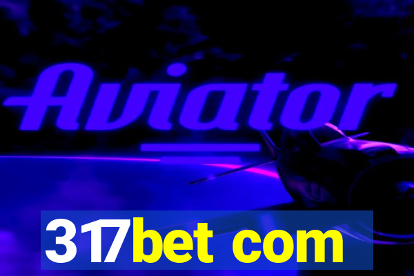 317bet com